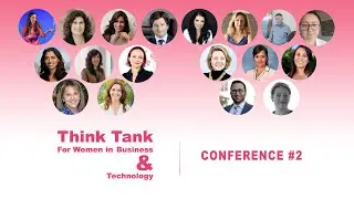 Think Tank for Women in Business & Technology | Conference #2