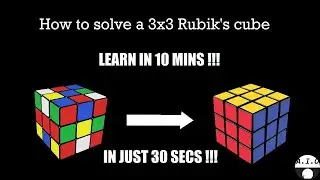 How To Solve a 3x3 Rubik's Cube *Revised* | Easy | Beginners' Method | All In ONE