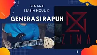ZIMA - Generasi Rapuh ( Masih ngulik buat Guitar Cover nanti ) 😂