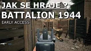 Jak se hraje... Battalion 1944 (Early Access) ?