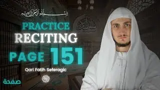 Page 151 - Al-A'raf | Recite the Quran Page by Page with Qari Fatih Seferagic