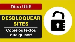 Como COPIAR Textos de Sites e Blogs BLOQUEADOS/Protegidos com Facilidade (Desbloquear Sites)