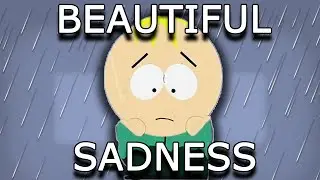 The Beauty in Heartbreak, as Shown in South Park