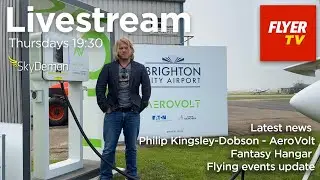 FLYER Livestream - 4 July 2024 - Philip Kingsley-Dobson
