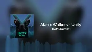 Alan x Walkers - Unity (harmoli Remix)