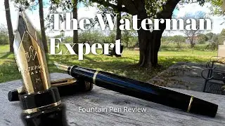 The Waterman Expert III • A Modern Classic