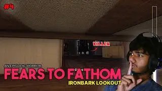 Fears To Fathom: Iron Bark Lookout (Episode 4)