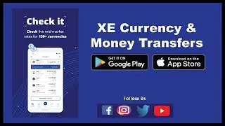 XE Currency & Money Transfers || App Review
