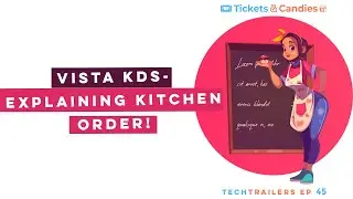 TechTrailers - E45 - Vista KDS-  Explaining Kitchen Order! 👨🏼‍🍳🖥️🍔.