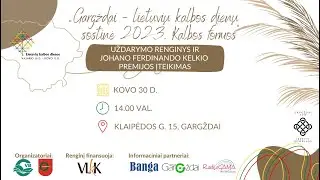 Gargždai - lietuvių kalbos dienų sostinė 2023. Kalbos formos. Uždarymo renginys