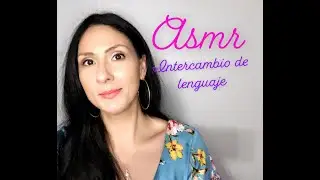 ASMR intercambio de idiomas roleplay