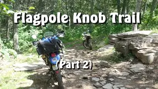 (DR350, KLR650) Flagpole Knob Trail - G.W.N.F.