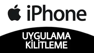 İphone Uygulama Kilidi Nasıl Yapılır - Telefon Uygulama Şifreleme