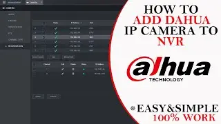 How to add Dahua IP Camera to Dahua NVR | Dahua IP Camera Setup