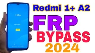 Redmi A1+ FRP BYPASS || Redmi A1 Plus FRP Bypass 2024