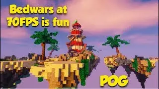 Bedwars With 70FPS!!!