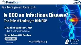 Is Degenerative Disc Disease an Infectious Disease? The role of L-PRP. Journal Club