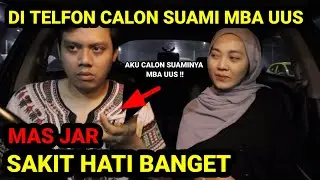When MBA UUS's future husband called, Mas Jar was really hurt ⁉️💔