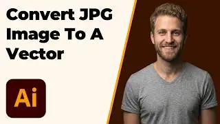 How To Convert JPG Image To A Vector In Illustrator (2026 Easy Guide)