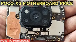 Poco X3 Motherboard Price | How to buy Poco X3 Motherboard