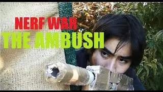 Nerf War- The Ambush HD