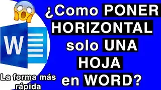 Como PONER HORIZONTAL solo UNA HOJA en WORD