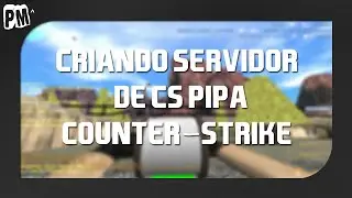 Criando um servidor de CS-PIPA (Counter-Strike 1.6)
