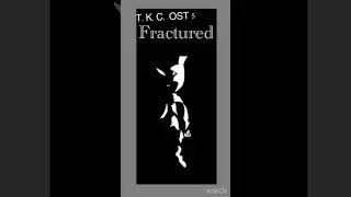 OST 5: Fractured