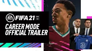 FIFA 21 | Official Career Mode Trailer