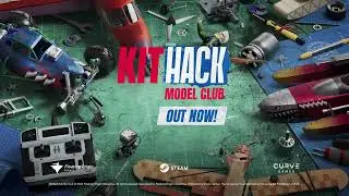 KitHack Model Club - OUT NOW!
