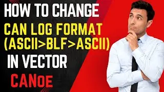 🤔How to change CAN log file format | Logging File Conversion 