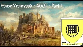CK3 - AGOT - Hard as Yron - Part 1