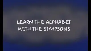 Learn the alphabet with the Simpsons!