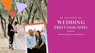 Toronto Wedding Photographer | My Thoughts on Wedding Photography