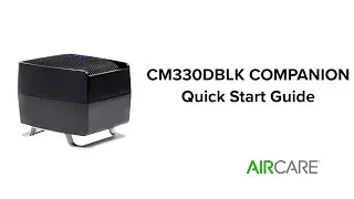 AIRCARE- CM330DBLK COMPANION Quick Start Guide