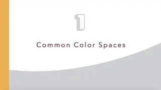 6 things about Color and PDF: 1. Common Color Spaces
