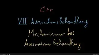 090 - Ausnahmebehandlung: Einführung - C++ Tutorial Deutsch