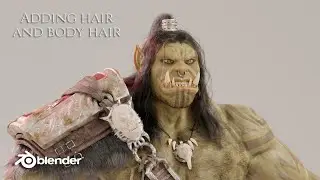 Sculpting with Blender - Grommash Hellscream hair and body hair