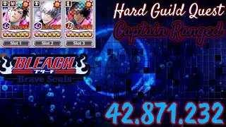 HARD GUILD QUEST CAPTAIN RANGED| Bleach Brave Souls #82