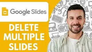 How to Delete Multiple Slides in Google Slides - 2025 (Simple Tutorial)