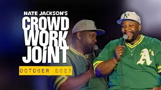 NATE JACKSON OCTOBER 2025 CROWD WORK JOINT