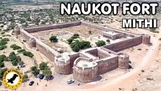 Naukot Fort - Mithi