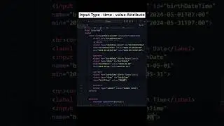 Master HTML Input Type Time with Value Attribute - Full Tutorial! 