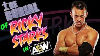 The Rise And Fall Of Ricky Starks In AEW