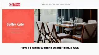 How To Make Website Using HTML & CSS | #html #css #tutorial