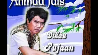 Ahmad Jais - ****Dikau - pujaan****