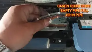 CANON G2000 G3000 AIR IN PIPE, EMPTY PIPE SALUTATION