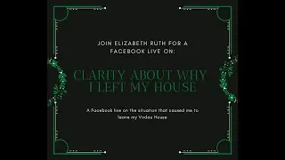 Clarity about why I left my house