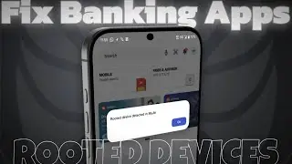 Payment Apps Not Working After Rooting & Custom ROMs | Integrity Fix | 