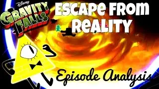 Gravity Falls: Weirdmageddon Part 2- Escape From Reality Episode Analysis, Secrets + Codes!